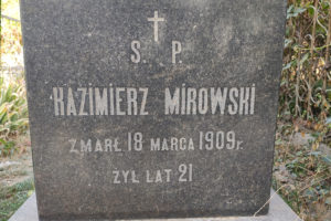 38 † Mirowski Kazimierz (ok. 1888 – 18.03.1909) 